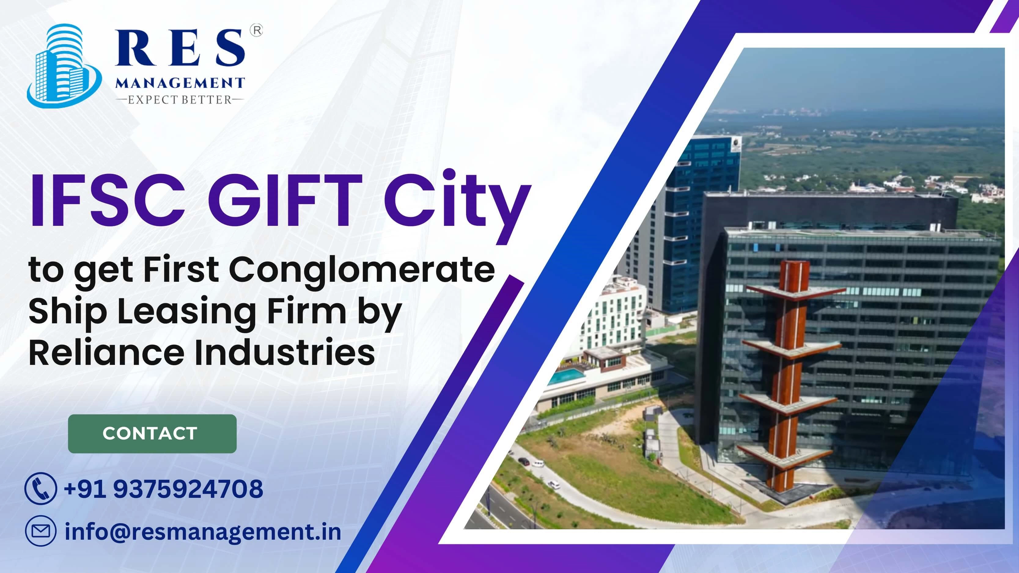 IFSC GIFT City to get First Conglomerate Ship Leasing Firm by Reliance Industries